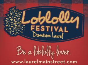 Loblolly Festival - Laurel